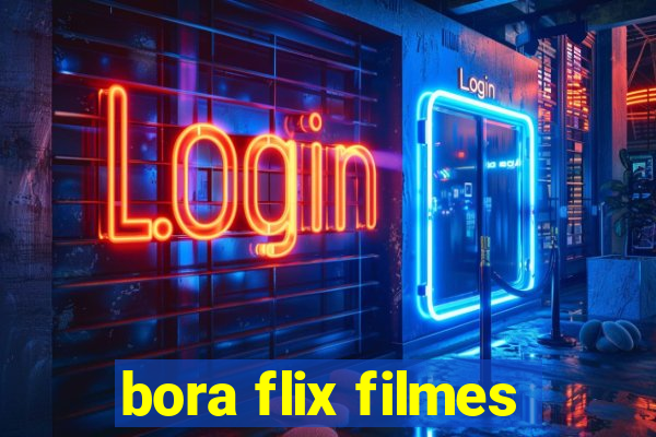 bora flix filmes